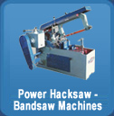 Power Hacksaw - Bandsaw Machines